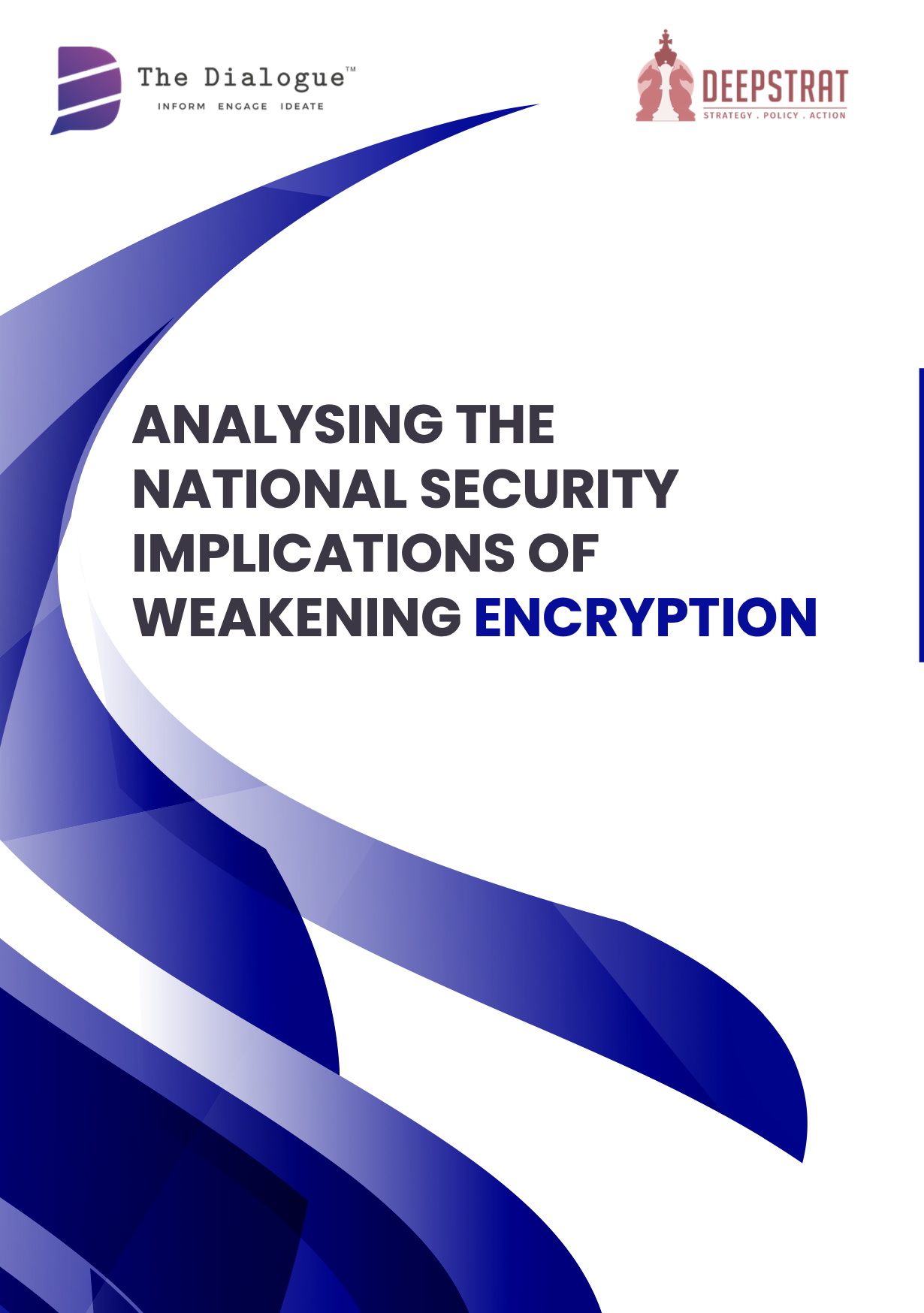 Analysing the National Security Implication of Weakening Encryption