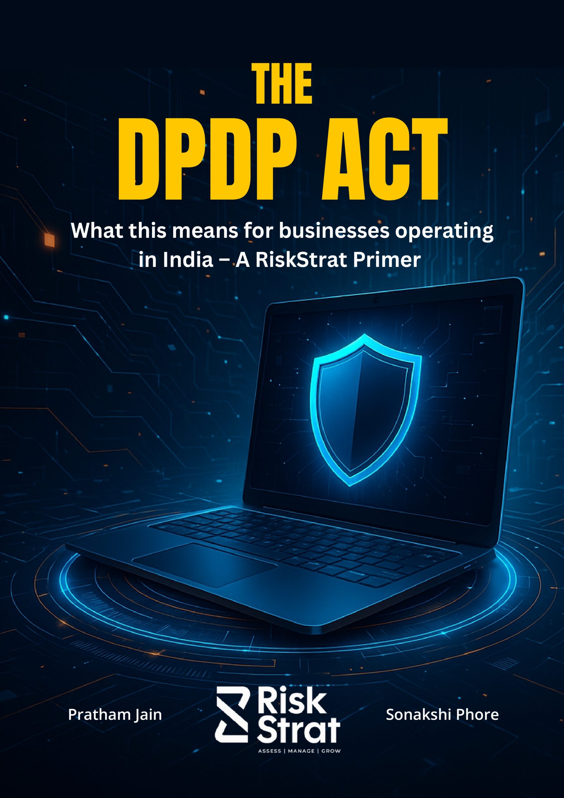 The Digital Personal Data Protection (DPDP) Rules 2025 – What it means for Businesses in India